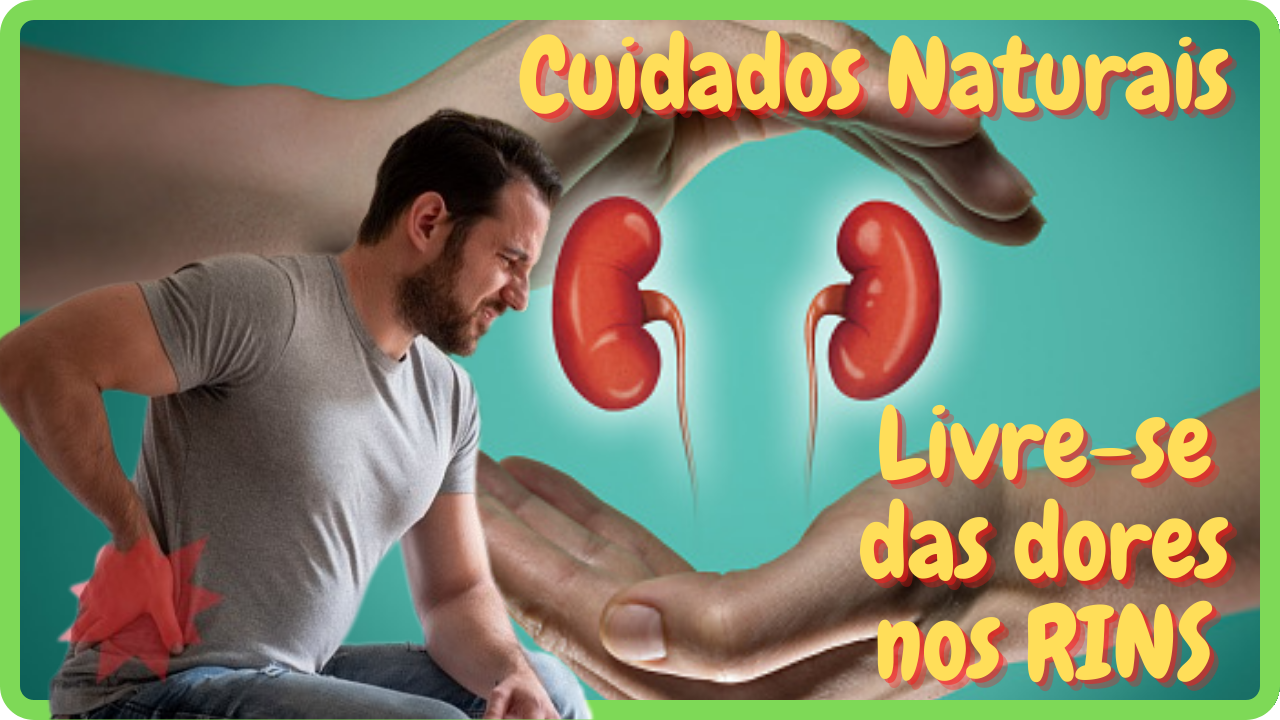Cuide Bem Dos Seus Rins